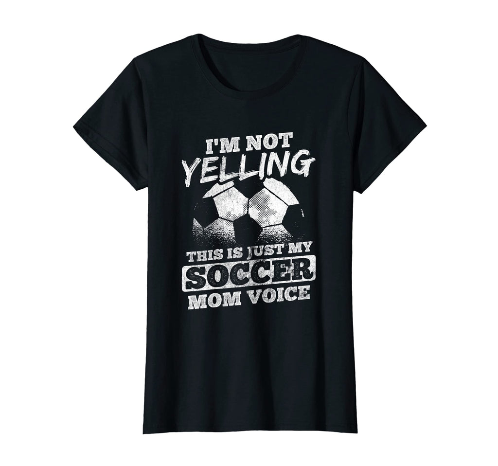 Womens Not Yelling Mom Voice Sports T-Shirt - Novelty Apparel for Adults - T-Shirt, Sweatshirt, Hoodie