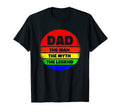 Happy Fathers Day Dad Myth Legend Funny T-Shirt - Trendy Graphic Men Women - T-Shirt, Sweatshirt, Hoodie