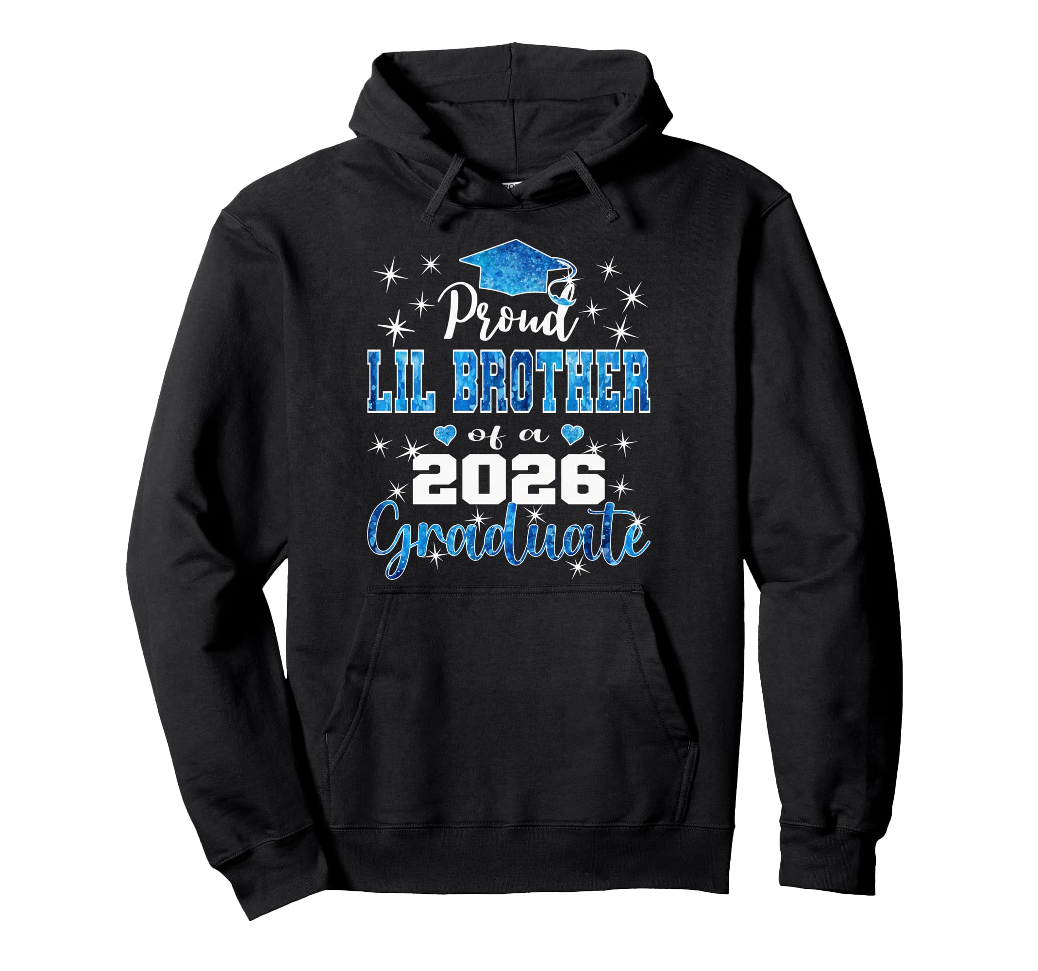 Super Proud Lil Brother 2026 Graduate Hoodie - Trendy Graphic Unisex - T-Shirt, Sweatshirt, Hoodie