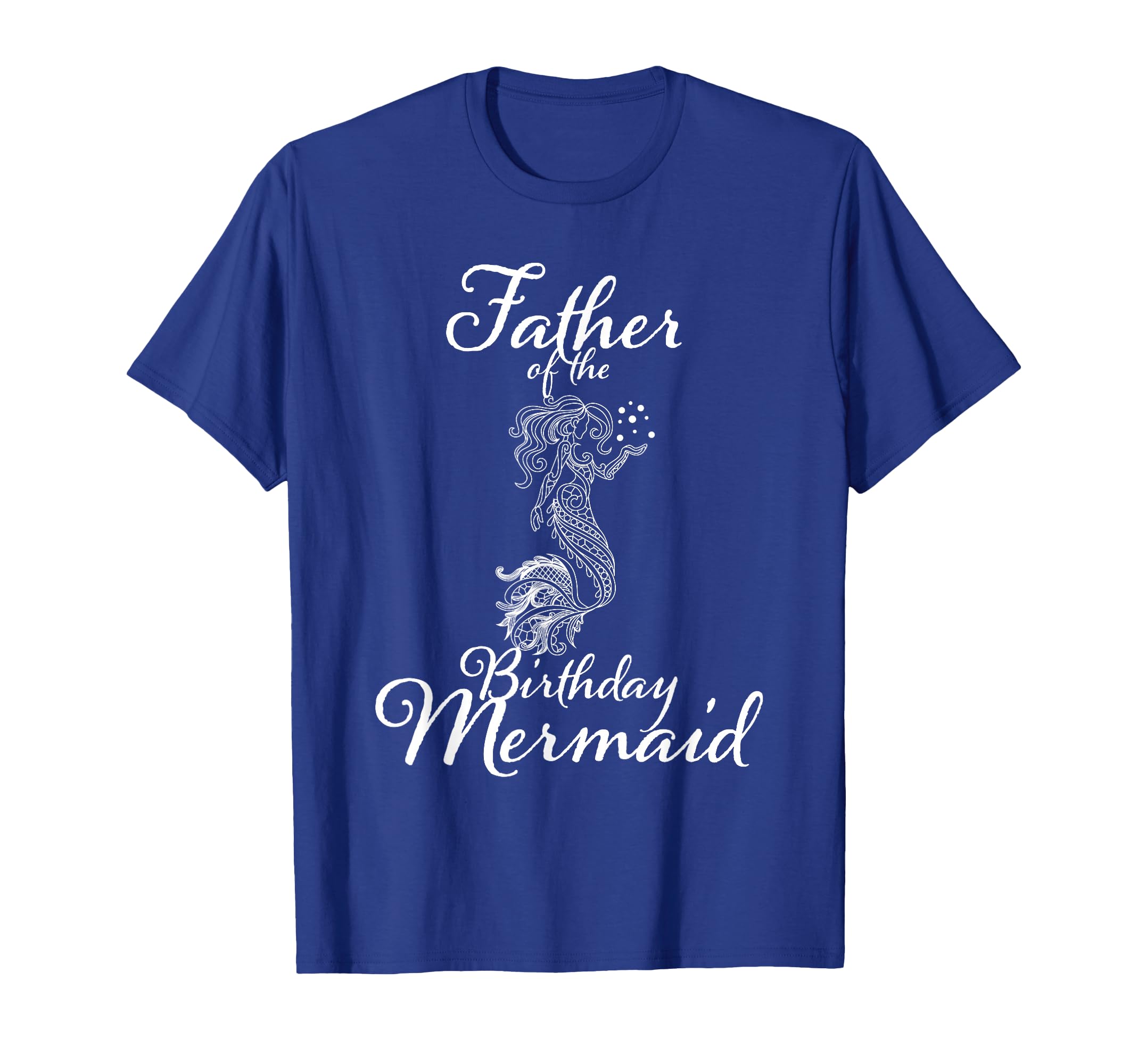 Father Birthday Mermaid Daughter T-Shirt - Minimalist Print Unisex - T-Shirt, Sweatshirt, Hoodie