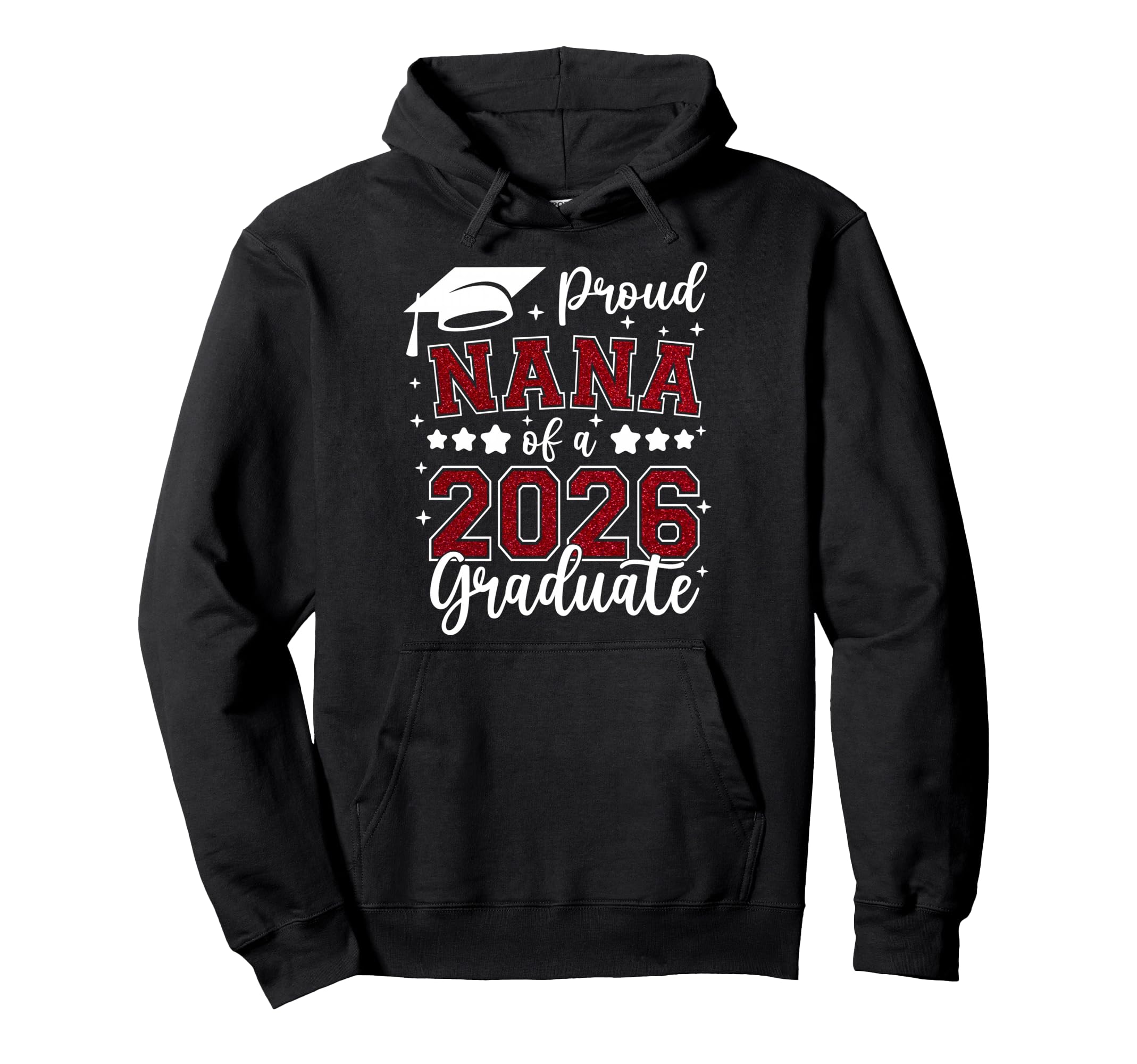 Proud Nana 2026 Graduate Senior 2026 Hoodie - Minimalist Print for Adults - T-Shirt, Sweatshirt, Hoodie