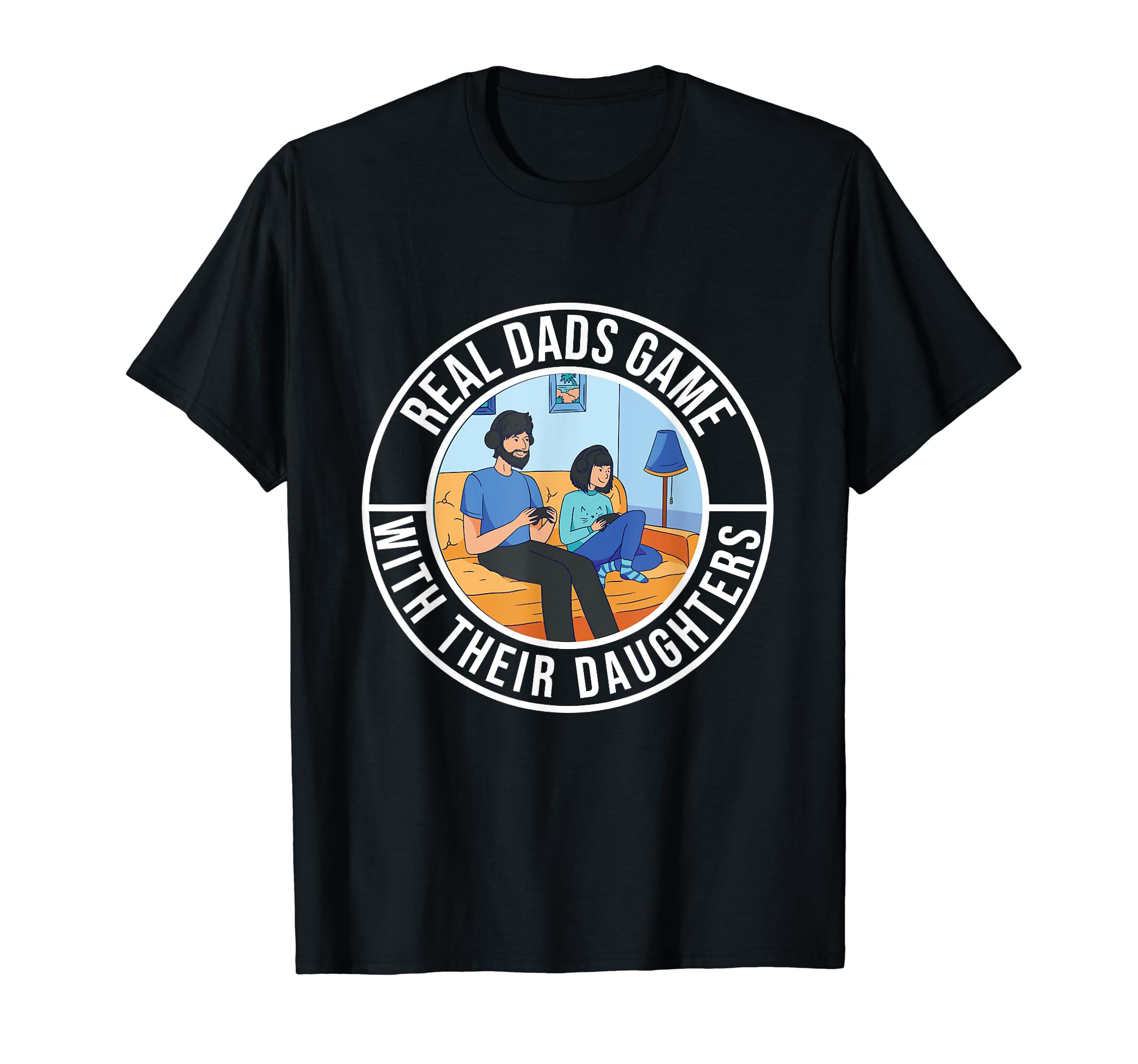 Dad Gifts From Daughter Gamer T-Shirt - Casual Everyday Wear for Adults - T-Shirt, Sweatshirt, Hoodie