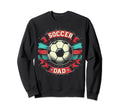 Soccer Dad Family Matching Dad Sweatshirt - Novelty Apparel for Adults - T-Shirt, Sweatshirt, Hoodie