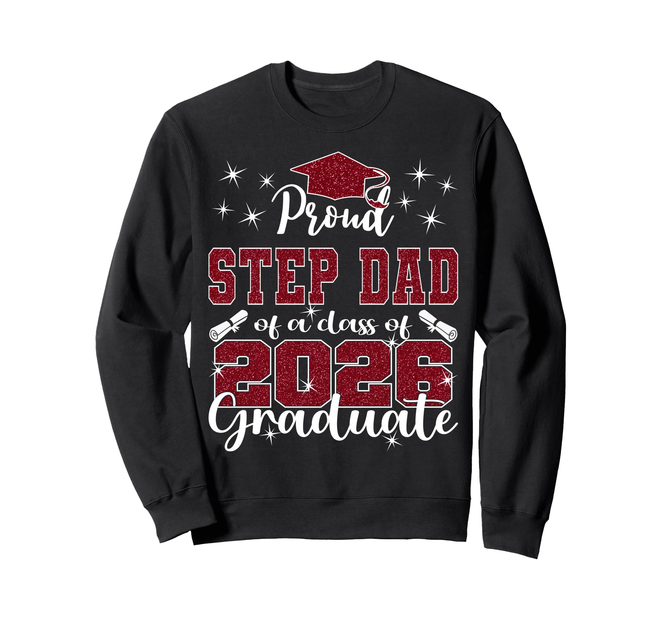 Super Proud Step Dad 2026 Sweatshirt - Custom Art Print for Adults - T-Shirt, Sweatshirt, Hoodie