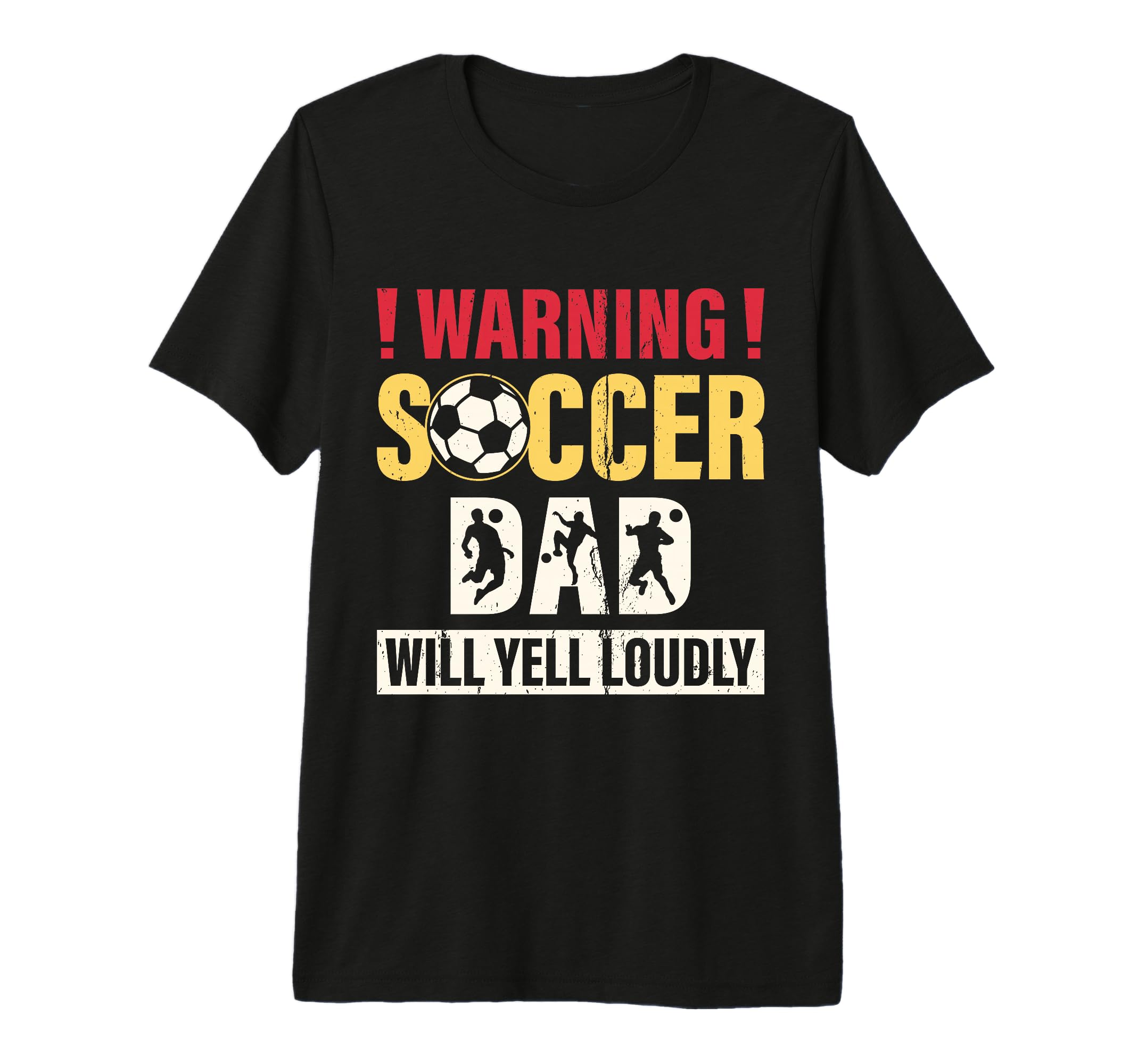 Warning Soccer Dad Yell Loudly Soccer T-Shirt - Custom Art Print Unisex - T-Shirt, Sweatshirt, Hoodie