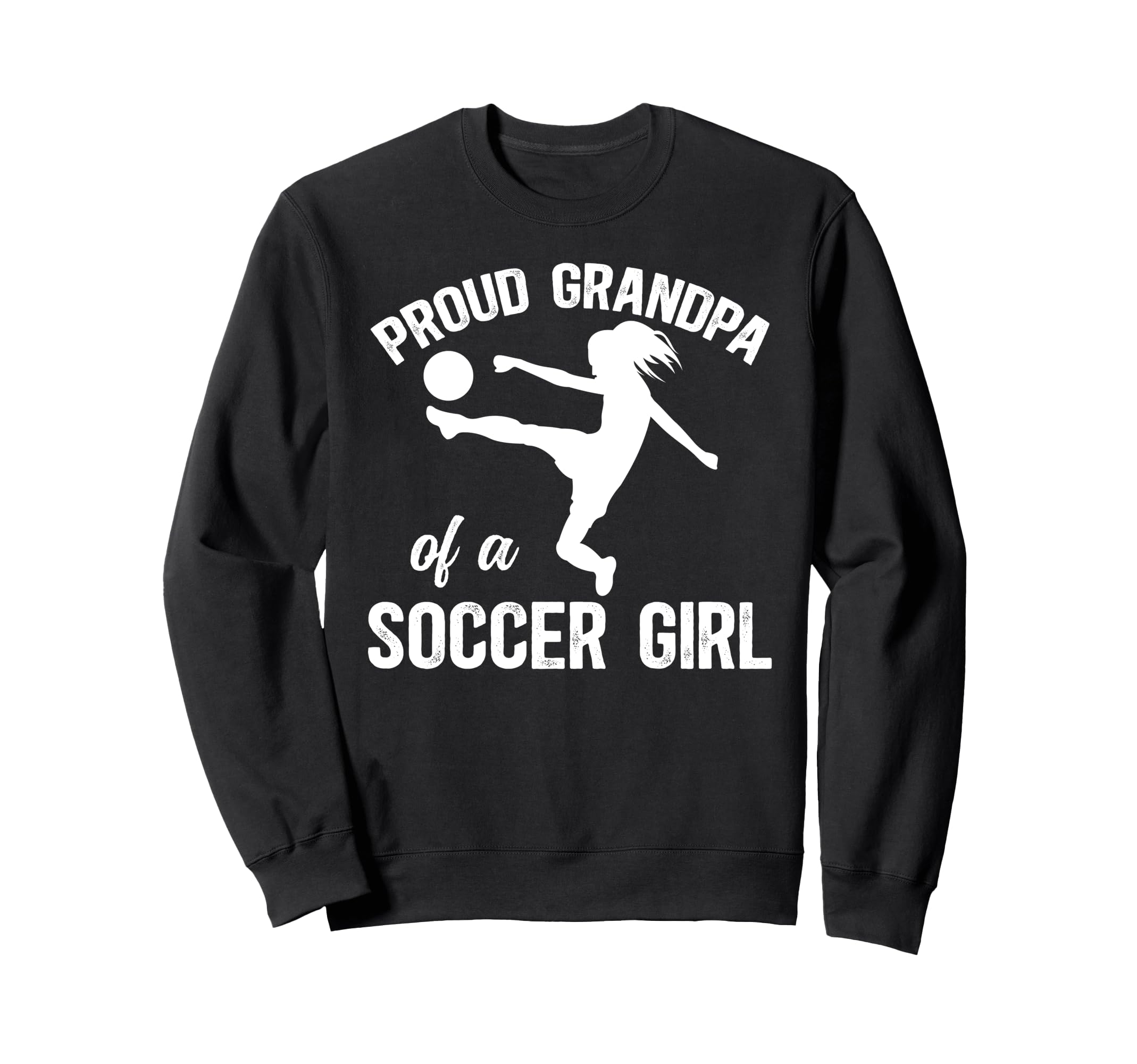 Proud Soccer Grandpa Soccer Player Sweatshirt - Trendy Graphic Unisex - T-Shirt, Sweatshirt, Hoodie