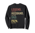 Legend Husband Dad Papa Since Sweatshirt - Graphic Print for Adults - T-Shirt, Sweatshirt, Hoodie