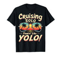 Cruising Solo Flowin Like Yolo T-Shirt - Fun Novelty Design for Adults - T-Shirt, Sweatshirt, Hoodie