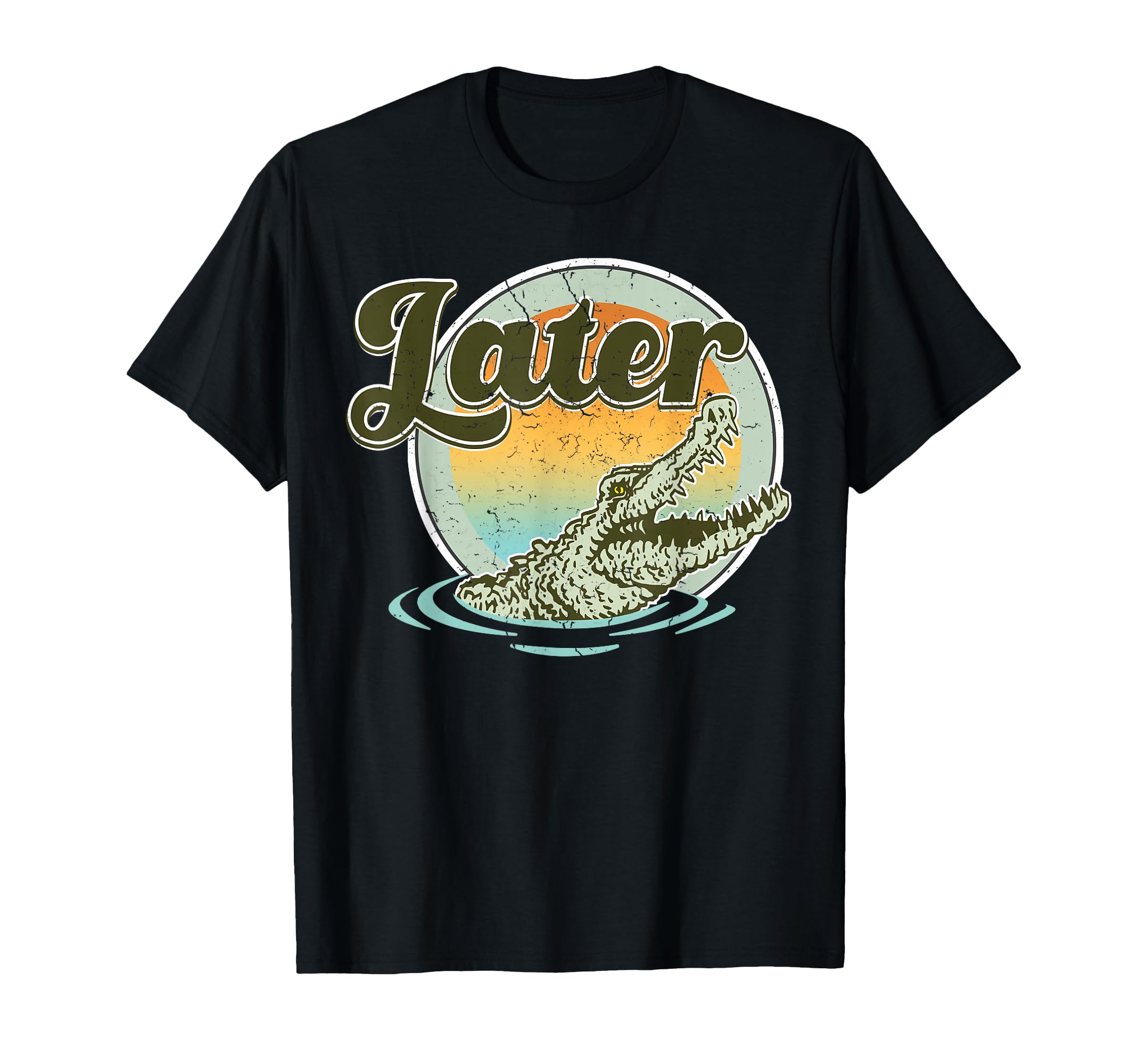 Later Gator 80S 90S Lover Gift T-Shirt - Aesthetic Graphic Unisex - T-Shirt, Sweatshirt, Hoodie