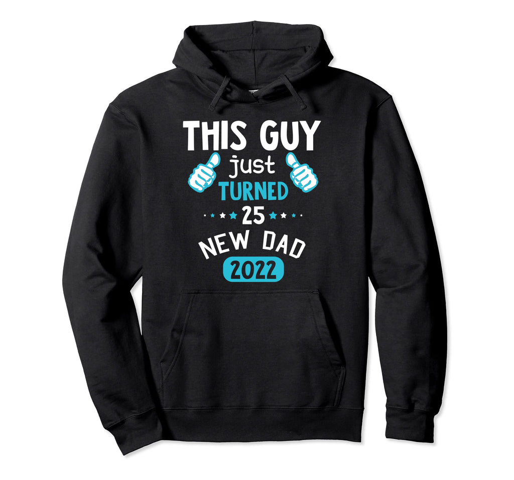 Just Promoted To Dad Its 2022 New Daddy Hoodie - Novelty Apparel Unisex - T-Shirt, Sweatshirt, Hoodie
