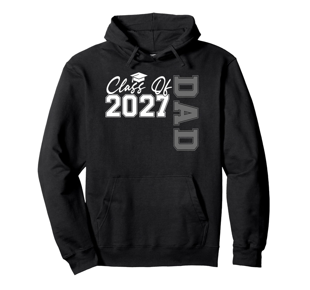 Senior Graduation Proud Dad 2027 Graduate Hoodie - Streetwear Style Unisex - T-Shirt, Sweatshirt, Hoodie
