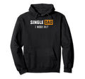 Single Dad Work 24 7 Single Parent Hoodie - Casual Everyday Wear Unisex - T-Shirt, Sweatshirt, Hoodie