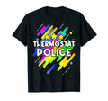 Thermostat Police Funny Police Dad T-Shirt - Minimalist Print for Adults - T-Shirt, Sweatshirt, Hoodie