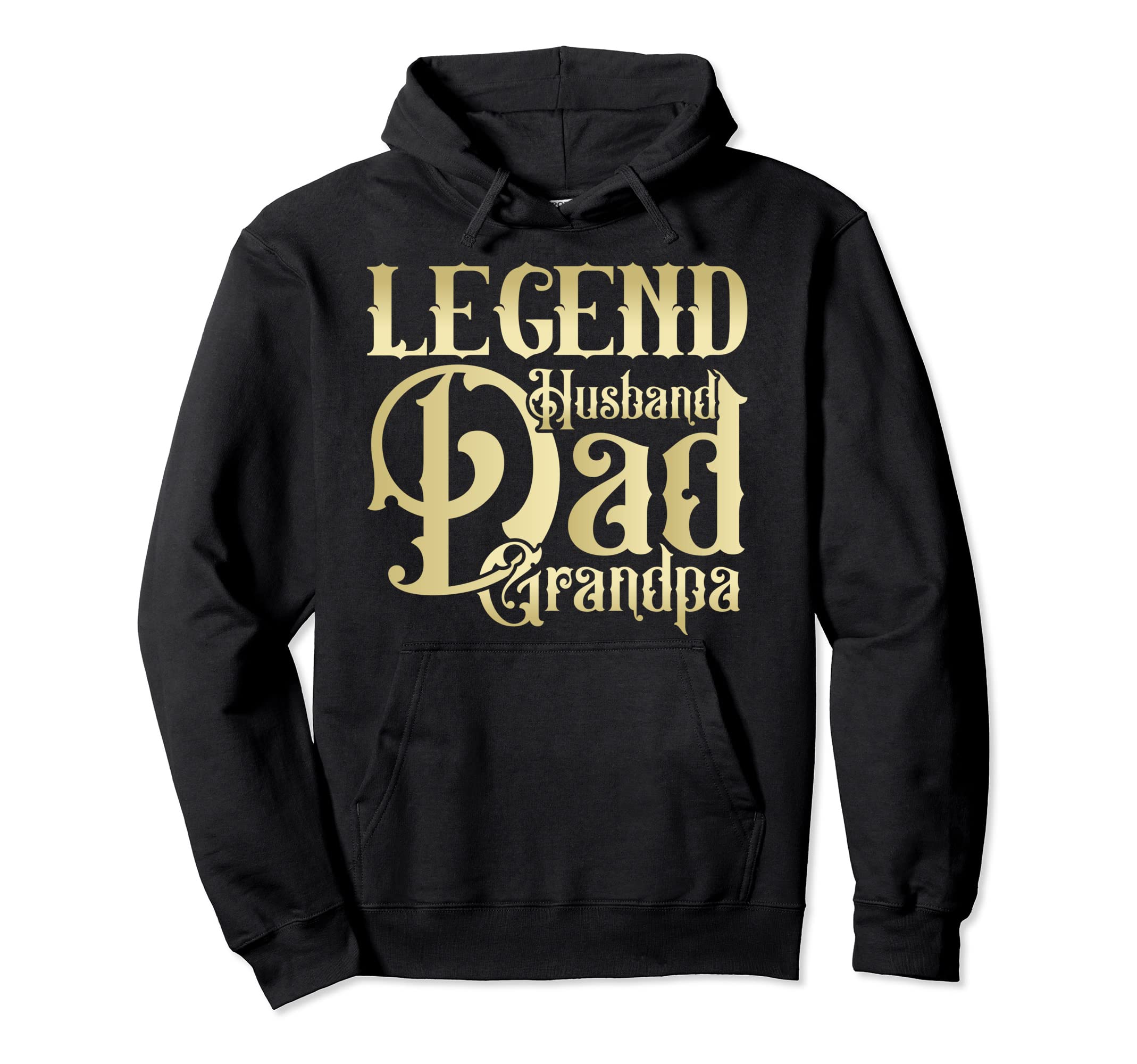Fathers Day Dad Legend Legend Husband Dad Hoodie - Unique Graphic Unisex - T-Shirt, Sweatshirt, Hoodie