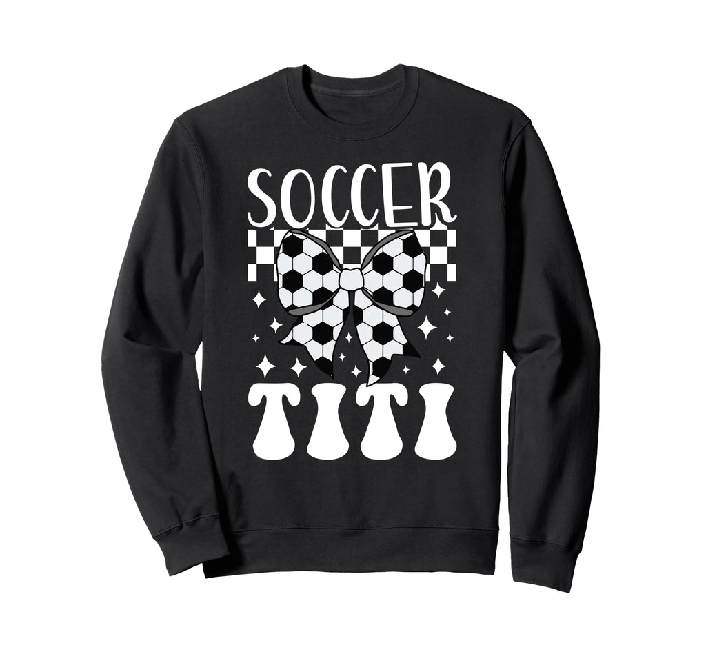Soccer Titi Coquette Titi Soccer Sweatshirt - Custom Art Print for Adults - T-Shirt, Sweatshirt, Hoodie