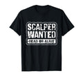 Funny Console Scalper Wanted T-Shirt - Casual Everyday Wear Men Women - T-Shirt, Sweatshirt, Hoodie