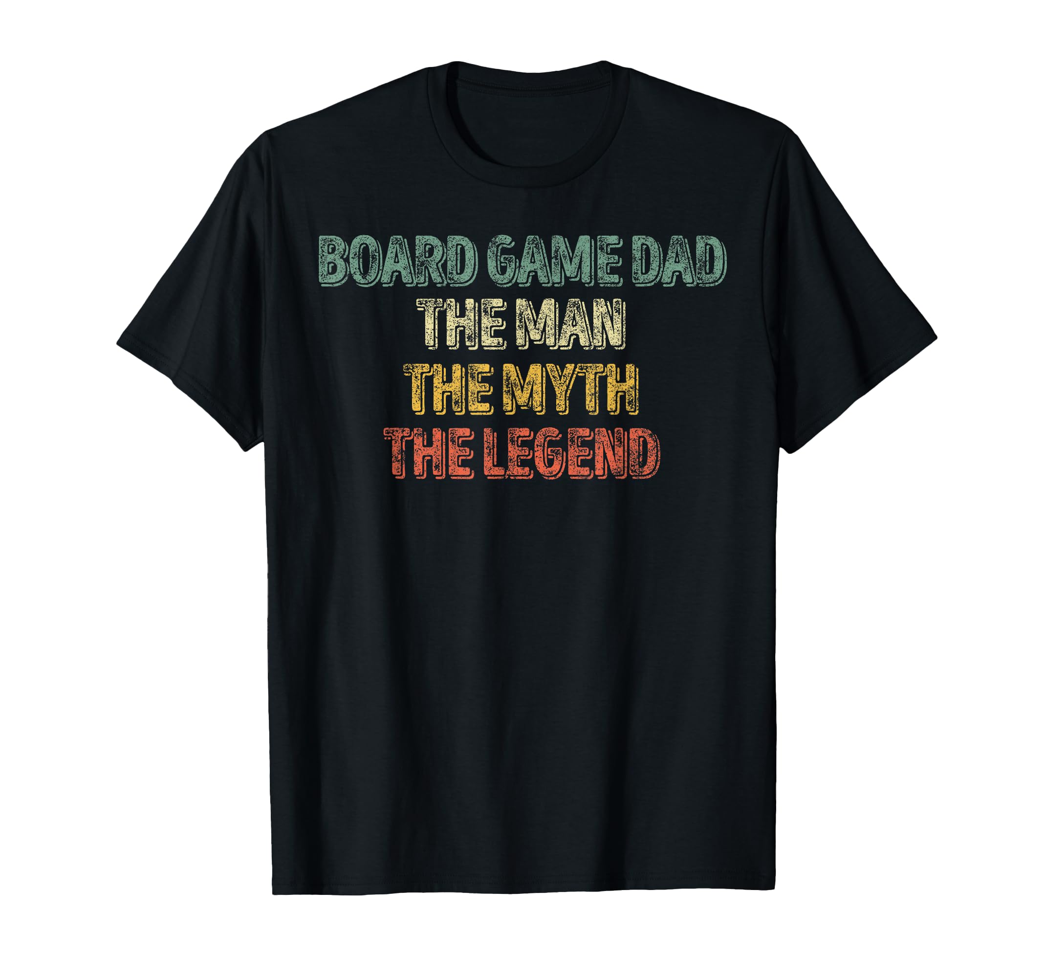 Board Game Dad Myth Legend T-Shirt - Aesthetic Graphic for Adults - T-Shirt, Sweatshirt, Hoodie