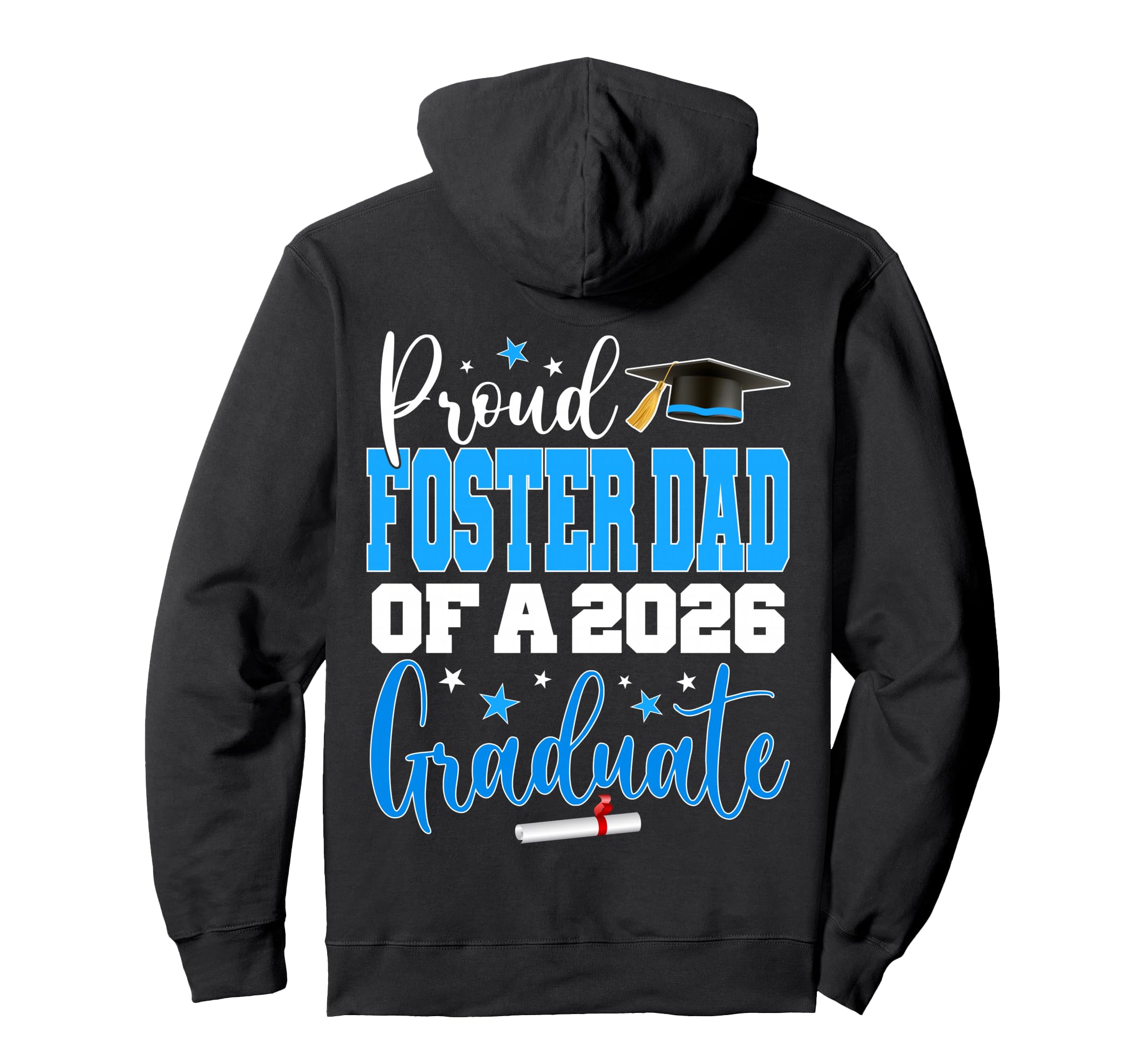 Senior 2026 Proud Foster Dad Class Hoodie - Novelty Apparel for Adults - T-Shirt, Sweatshirt, Hoodie