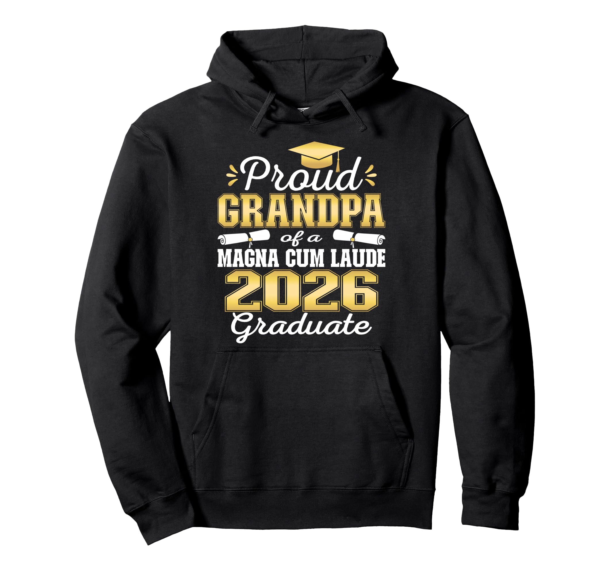 Proud Grandpa 2026 Magna Cum Laude Hoodie - Trendy Graphic for Adults - T-Shirt, Sweatshirt, Hoodie