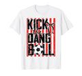 Kick Dang Ball Funny Soccer Game Day T-Shirt - Streetwear Style for Adults - T-Shirt, Sweatshirt, Hoodie