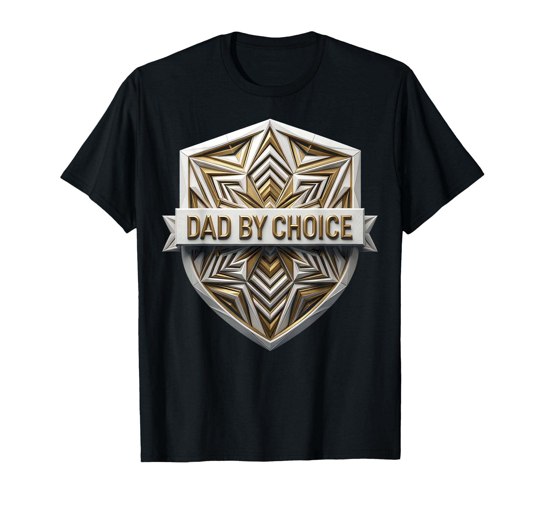 Dad Choice Bonus Dad Father Figure T-Shirt - Casual Everyday Wear Unisex - T-Shirt, Sweatshirt, Hoodie