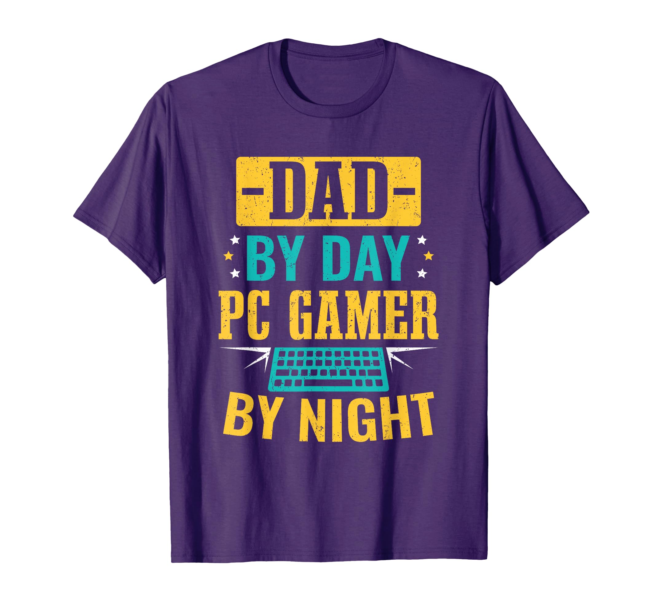 Dad Day Pc Gamer Night T-Shirt - Streetwear Style Men Women - T-Shirt, Sweatshirt, Hoodie