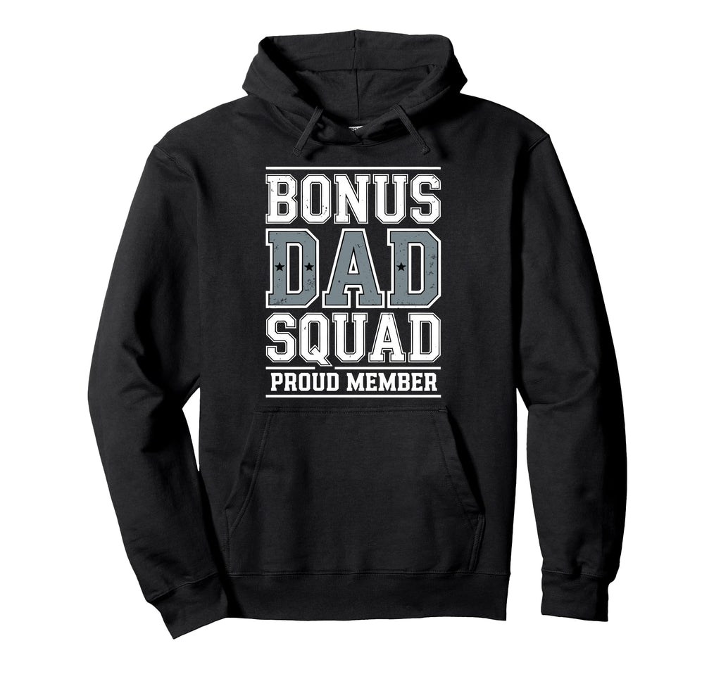 Stepdad Bonus Dad Step Parent Stepfather Hoodie - Graphic Print for Adults - T-Shirt, Sweatshirt, Hoodie