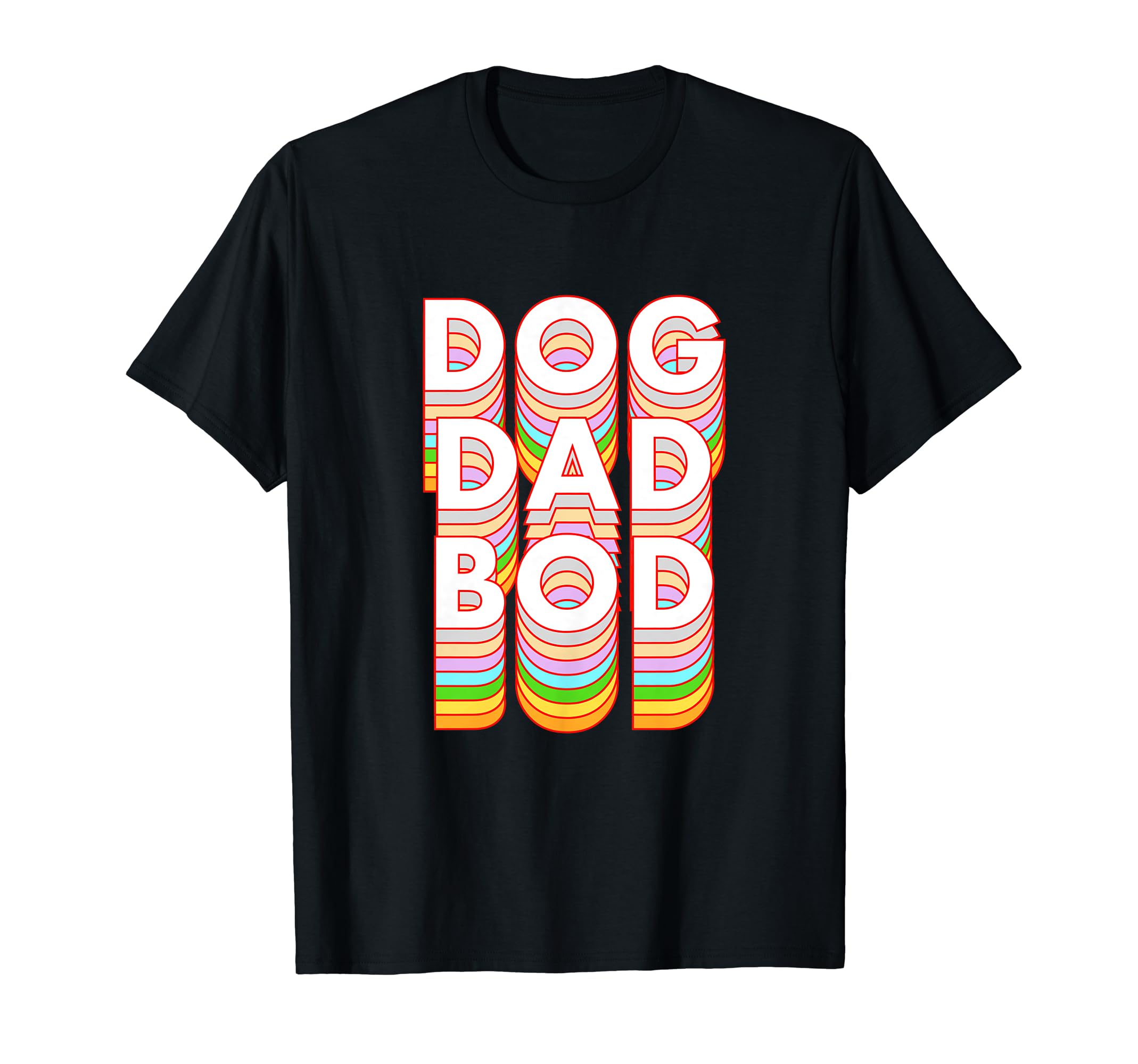 Funny Dog Dad Bod Pet Owner Fitness Gym T-Shirt - Graphic Print for Adults - T-Shirt, Sweatshirt, Hoodie