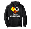 Ball Grandma Funny Softball Soccer Hoodie - Custom Art Print Unisex - T-Shirt, Sweatshirt, Hoodie