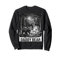 Daddy Bear Family Matching Dad Sweatshirt - Custom Art Print Men Women - T-Shirt, Sweatshirt, Hoodie