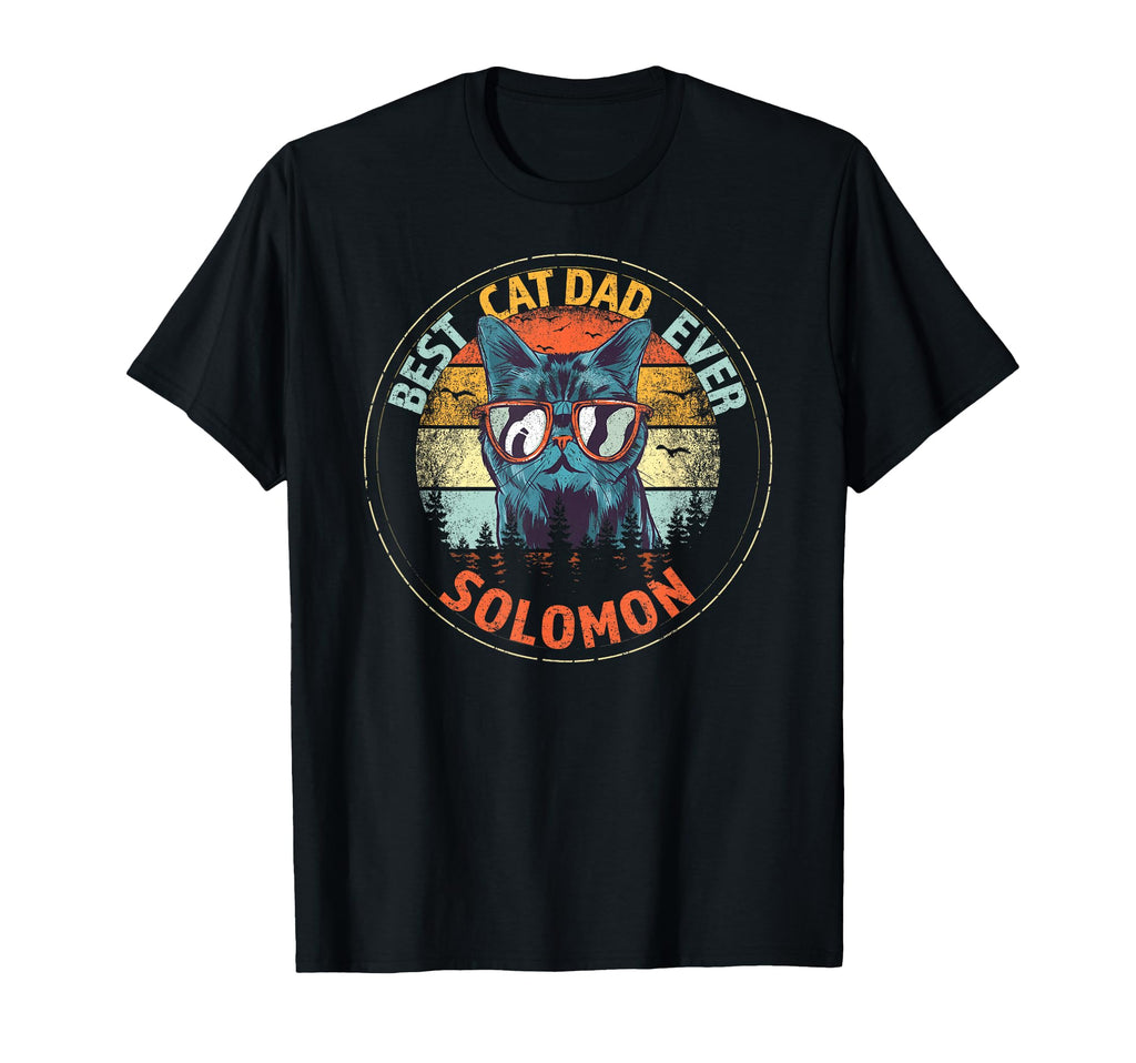 Solomon Best Cat Dad Ever Funny Custom T-Shirt - Graphic Print Unisex - T-Shirt, Sweatshirt, Hoodie