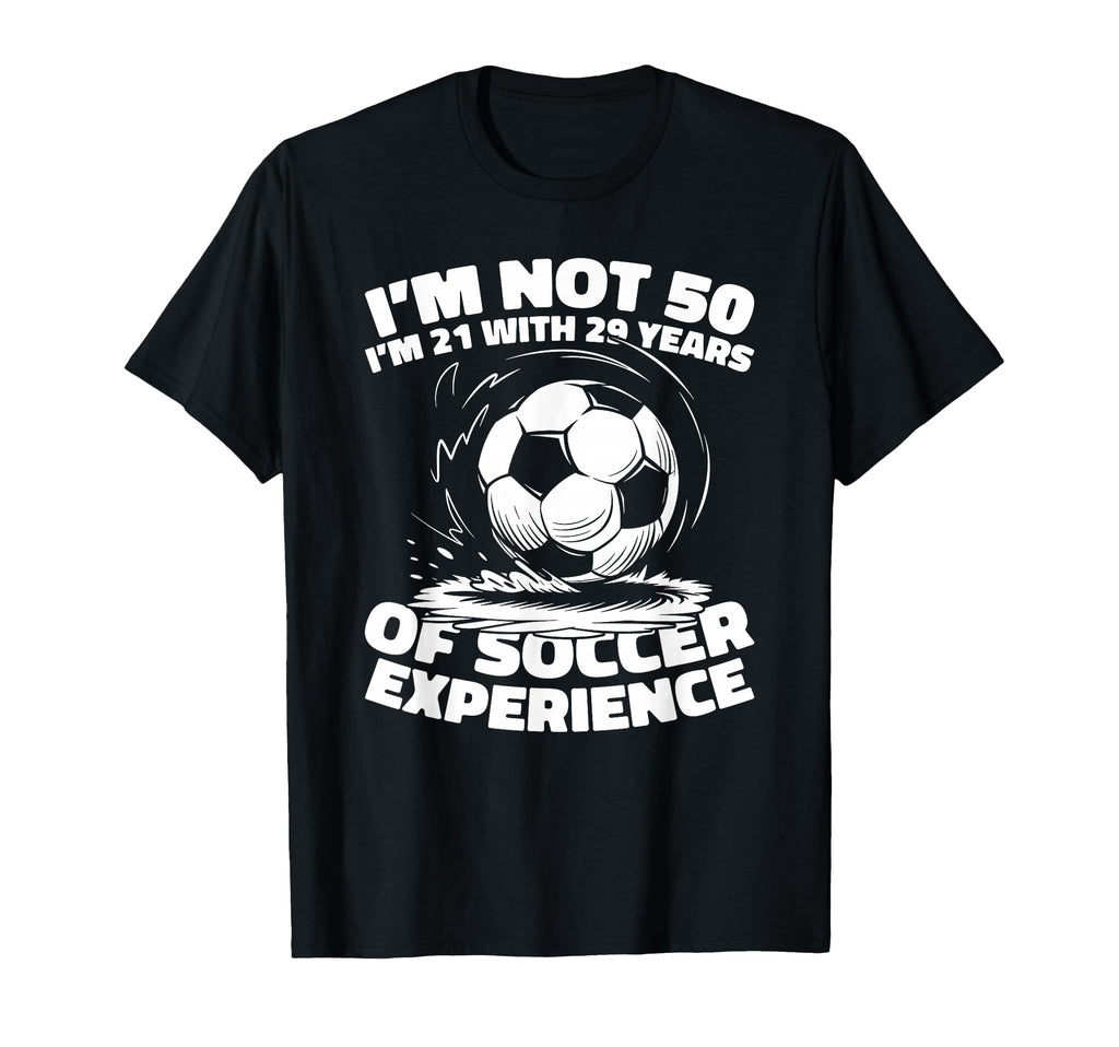 50 Years Old Sports Player Team Soccer T-Shirt - Graphic Print for Adults - T-Shirt, Sweatshirt, Hoodie