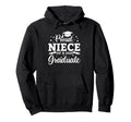 Proud Niece 2026 Graduate Senior Hoodie - Novelty Apparel Men Women - T-Shirt, Sweatshirt, Hoodie