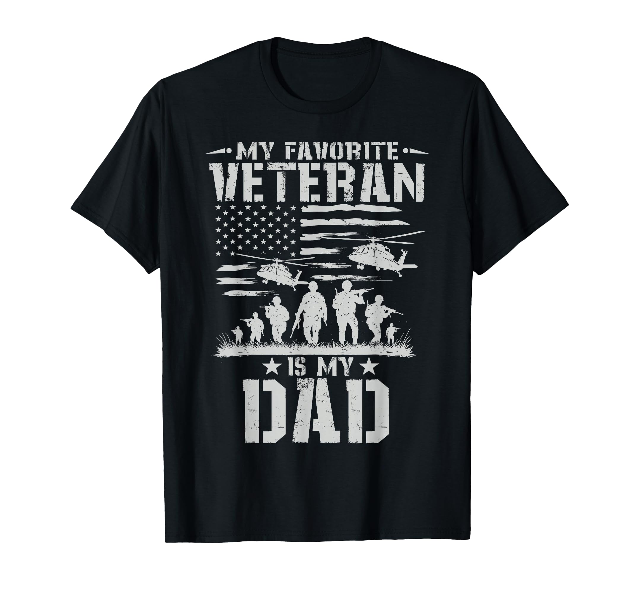 My Favorite Veteran Is My Dad Son Daugter T-Shirt - Unique Graphic Unisex - T-Shirt, Sweatshirt, Hoodie
