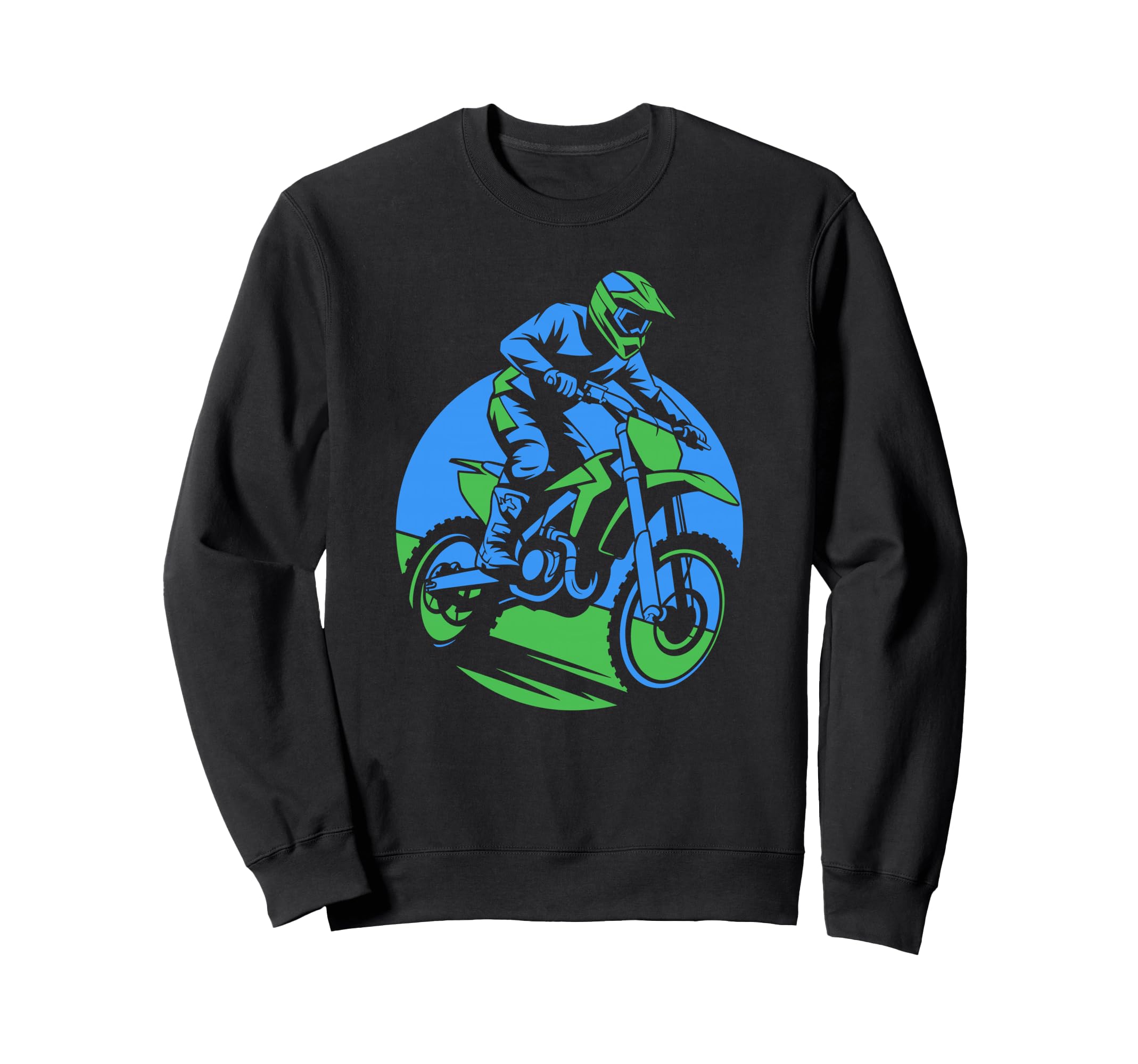 Funny Motocross Dirt Bike Rider Sweatshirt - Trendy Graphic Men Women - T-Shirt, Sweatshirt, Hoodie