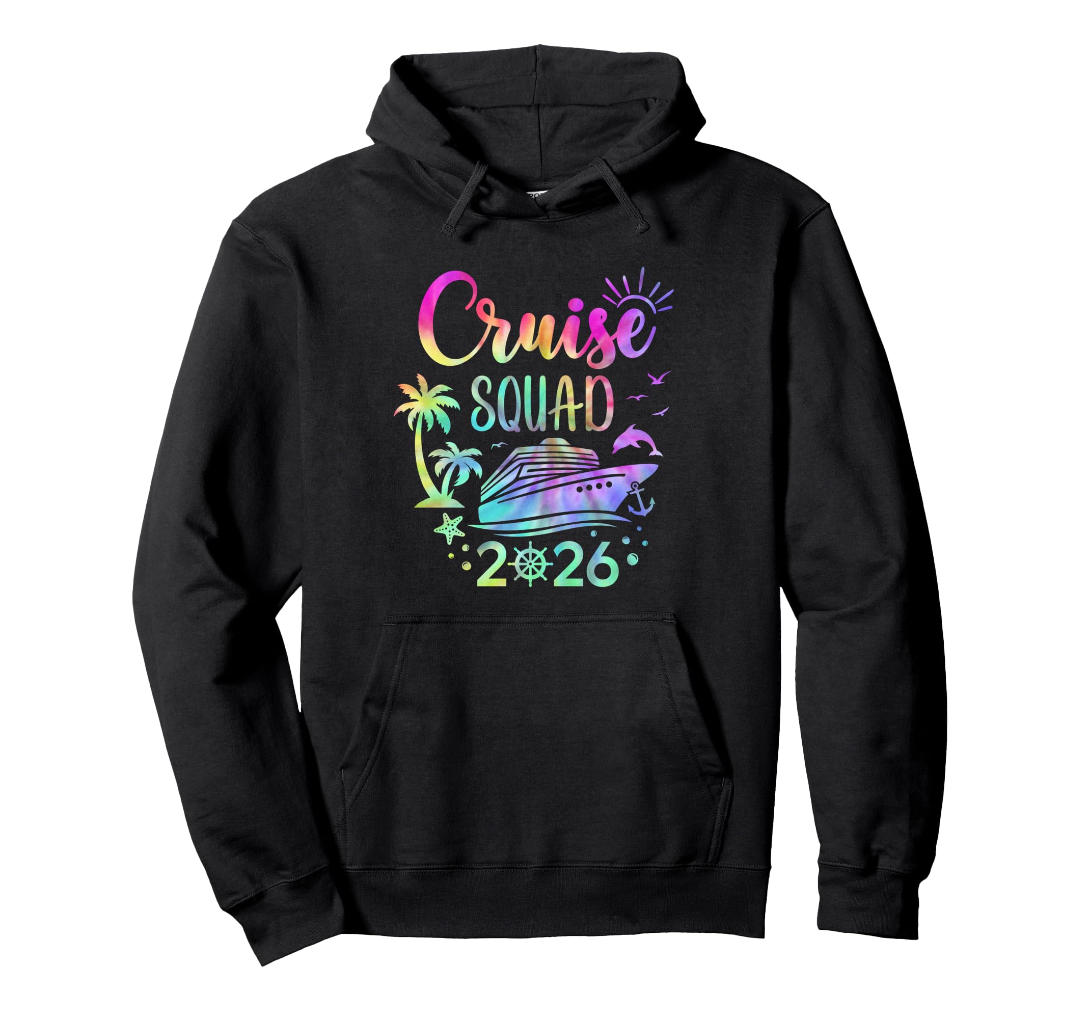 Tie Dye Cruise Squad 2026 Summer Hoodie - Streetwear Style Men Women - T-Shirt, Sweatshirt, Hoodie