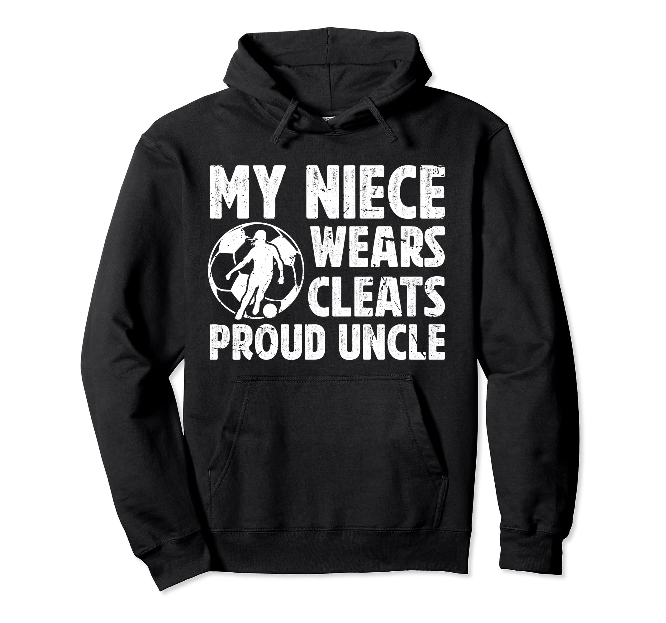 Proud Uncle Soccer Player Uncle Hoodie - Casual Everyday Wear for Adults - T-Shirt, Sweatshirt, Hoodie