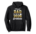 Proud Dad Class 2026 Graduates Senior Hoodie - Novelty Apparel Unisex - T-Shirt, Sweatshirt, Hoodie