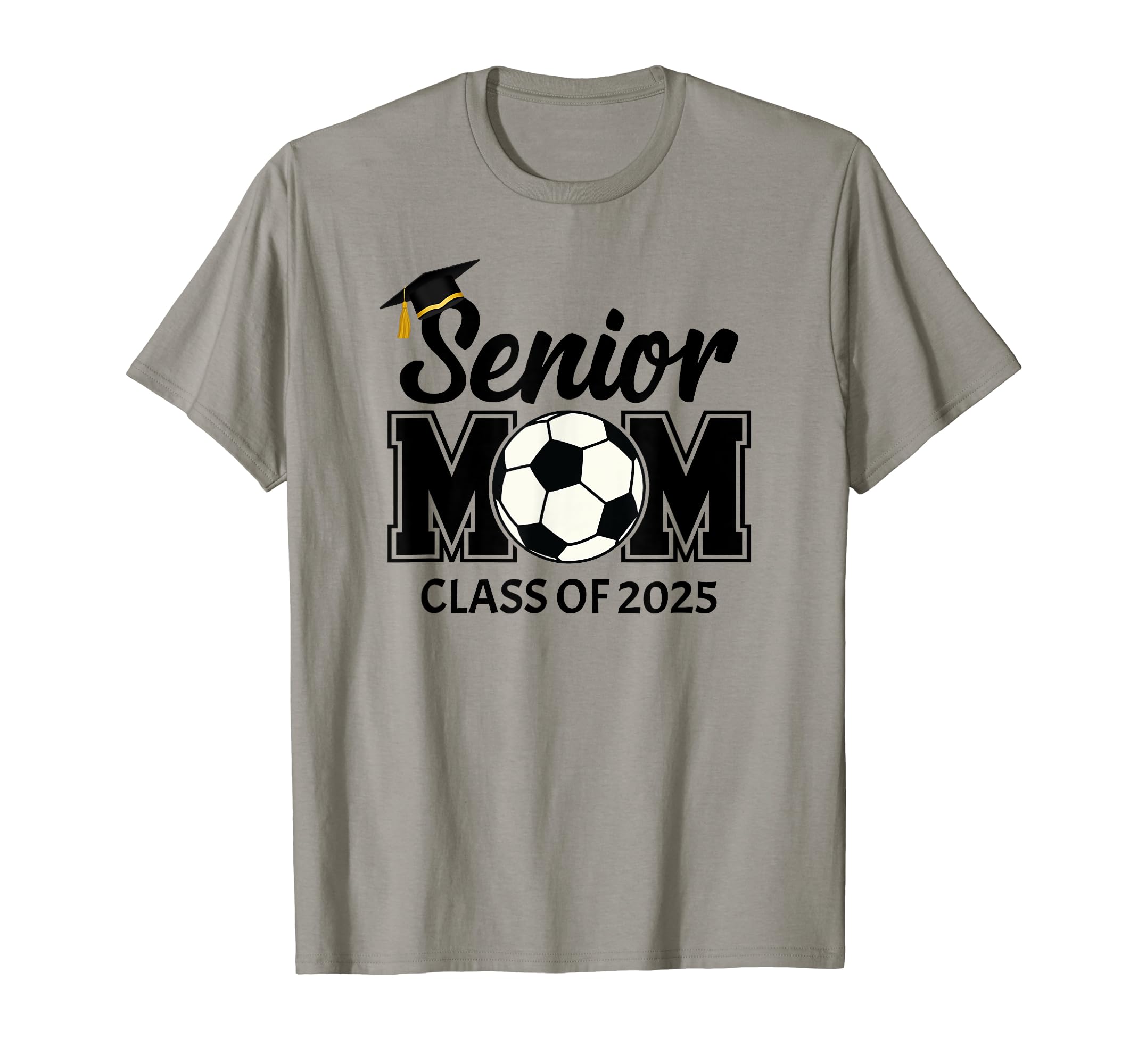 Soccer Mom Senior Soccer Player Class 2025 T-Shirt - Trendy Graphic Unisex - T-Shirt, Sweatshirt, Hoodie