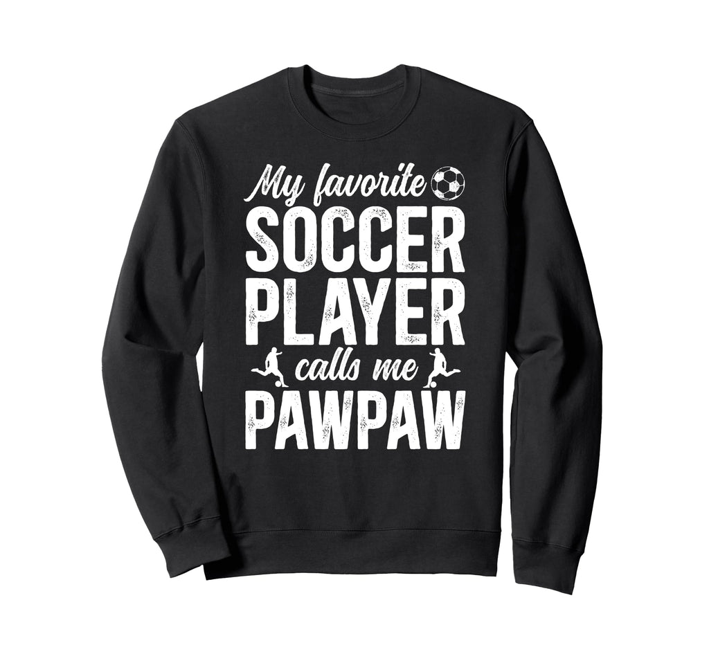 Proud Soccer Pawpaw Soccer Player Sweatshirt - Minimalist Print for Adults - T-Shirt, Sweatshirt, Hoodie