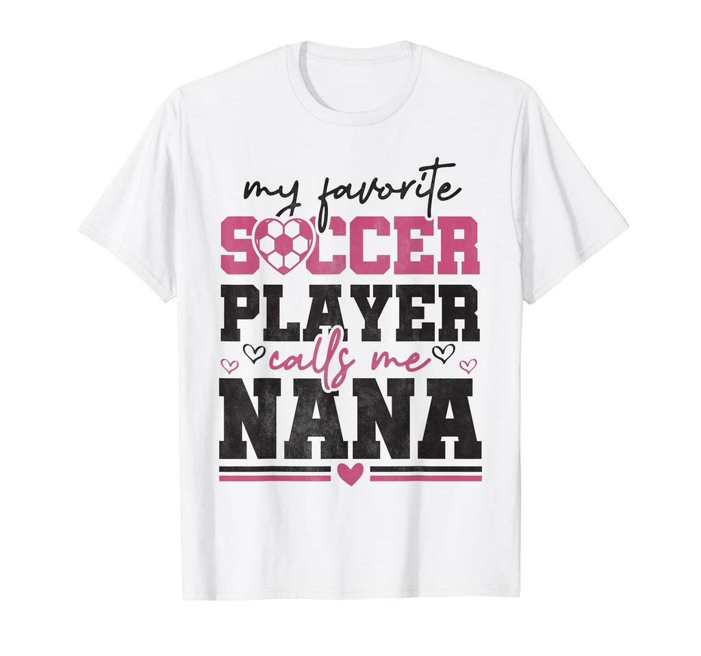 My Favorite Soccer Player Calls Me T-Shirt - Fun Novelty Design for Adults - T-Shirt, Sweatshirt, Hoodie