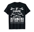 Mark Fix It Funny Birthday T-Shirt - Casual Everyday Wear for Adults - T-Shirt, Sweatshirt, Hoodie