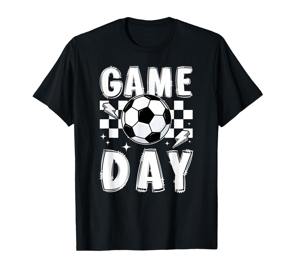 Game Day Soccer Funny Soccer Game Day T-Shirt - Trendy Graphic for Adults - T-Shirt, Sweatshirt, Hoodie