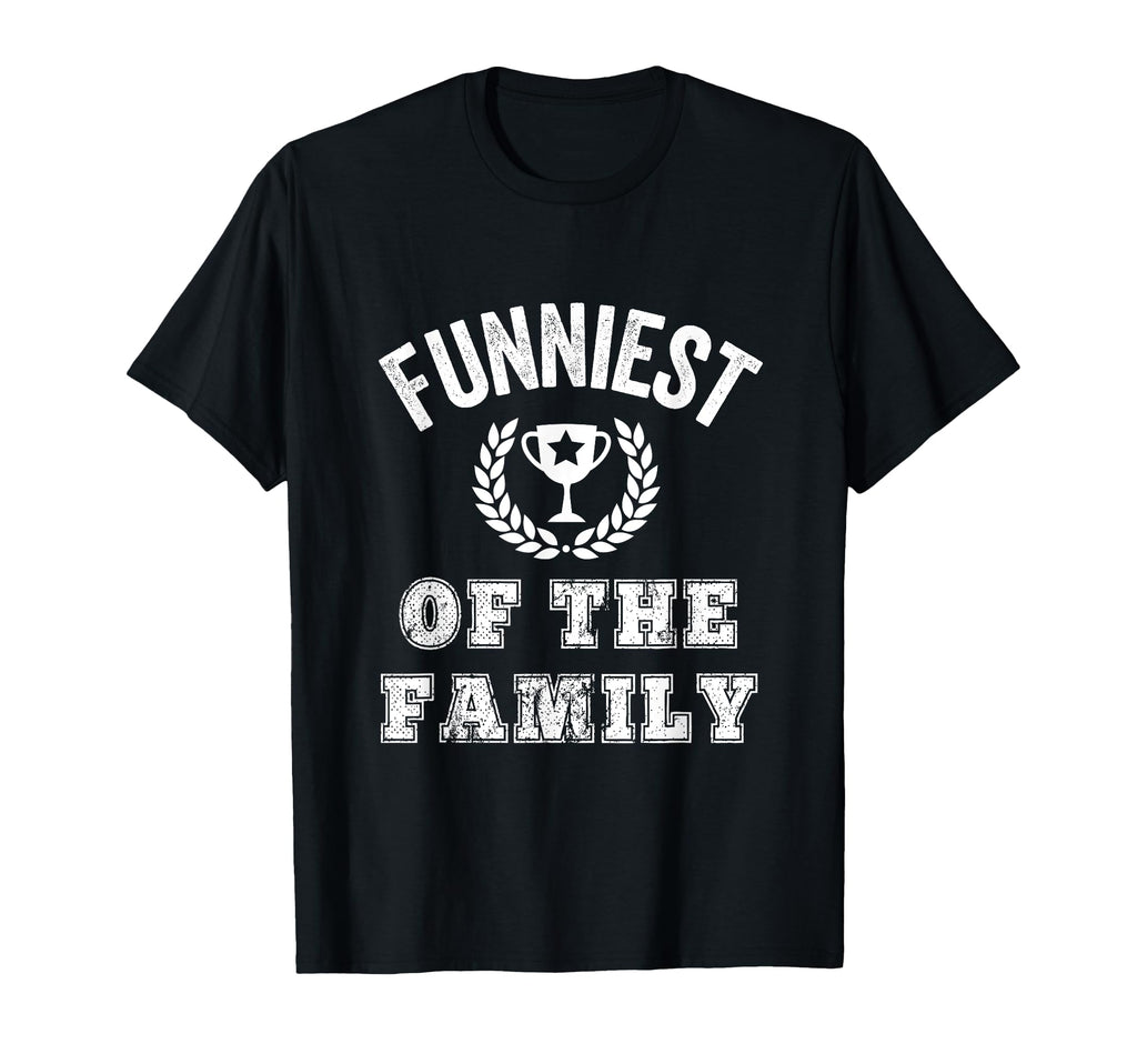 Funniest Family Award Reunion Picnic T-Shirt - Fun Novelty Design Unisex - T-Shirt, Sweatshirt, Hoodie