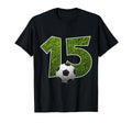 Number 15 Years Soccer 15Th Birthday T-Shirt - Unique Graphic for Adults - T-Shirt, Sweatshirt, Hoodie