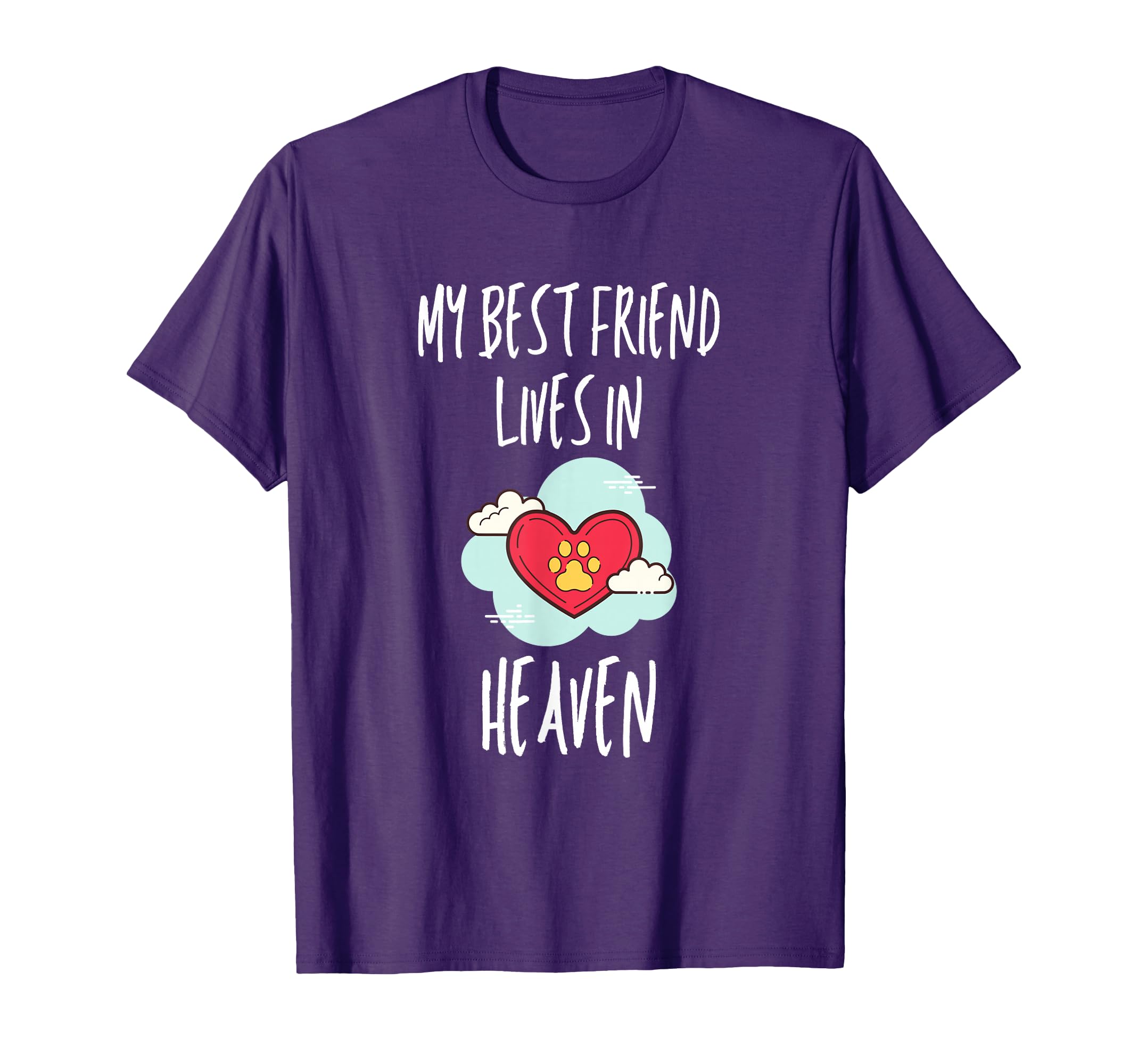 My Best Friend Lives Heaven Dog Or Cat T-Shirt - Custom Art Print Unisex - T-Shirt, Sweatshirt, Hoodie