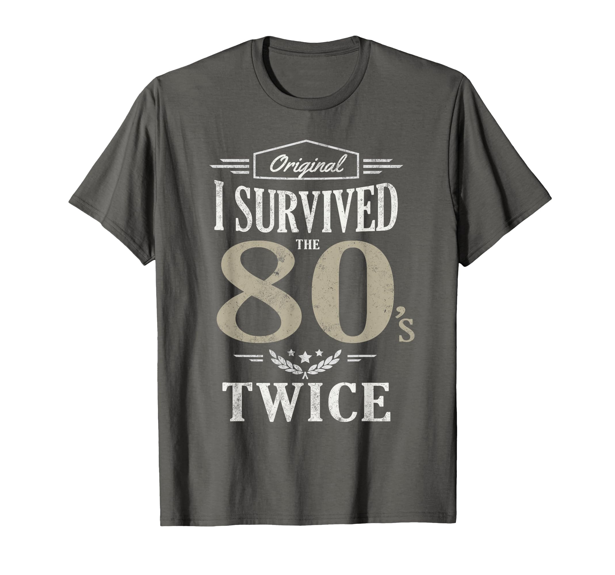 Im Not Old I Survived Eighties Twice T-Shirt - Custom Art Print Men Women - T-Shirt, Sweatshirt, Hoodie