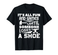 Its All Fun And Games Until Someone T-Shirt - Custom Art Print Unisex - T-Shirt, Sweatshirt, Hoodie