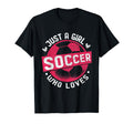 Funny Just Who Loves Soccer Soccer T-Shirt - Aesthetic Graphic Unisex - T-Shirt, Sweatshirt, Hoodie
