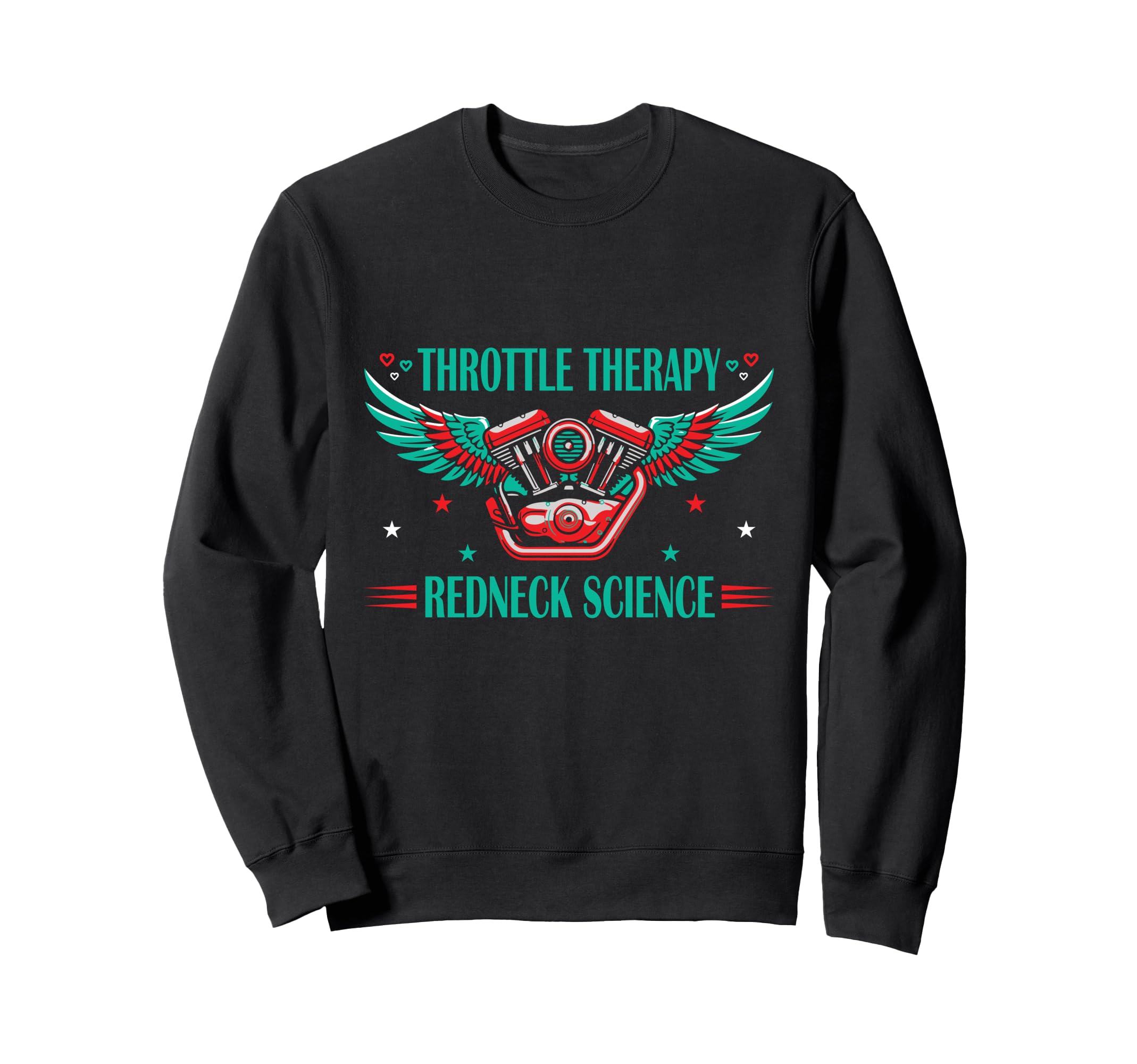 Throttle Garage Therapy Redneck Sweatshirt - Fun Novelty Design Men Women - T-Shirt, Sweatshirt, Hoodie